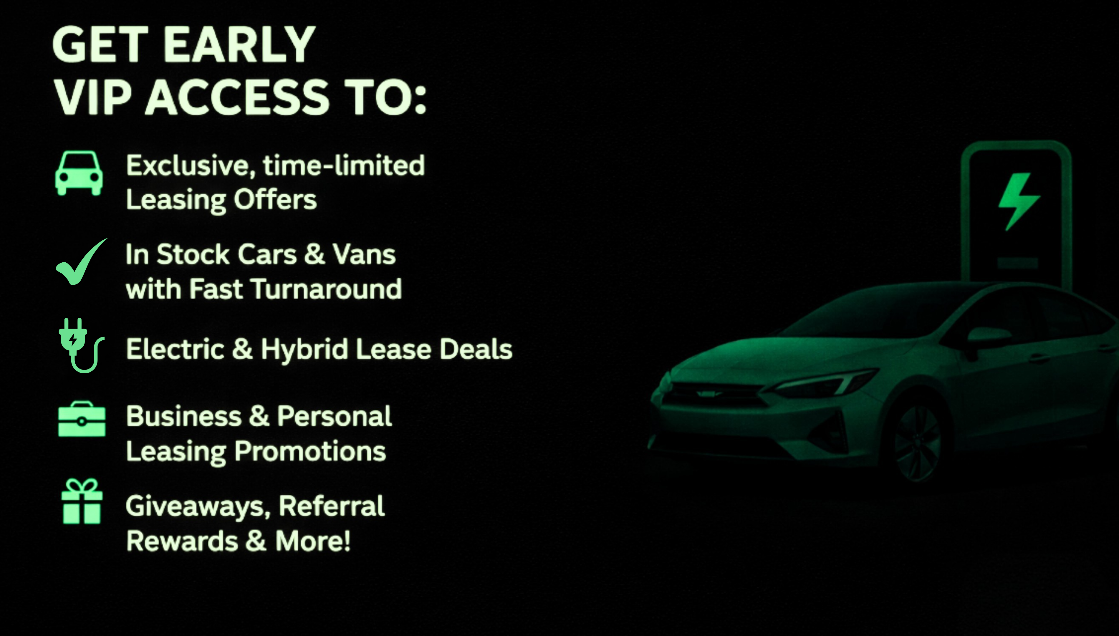 Get early VIP access to leasing offers