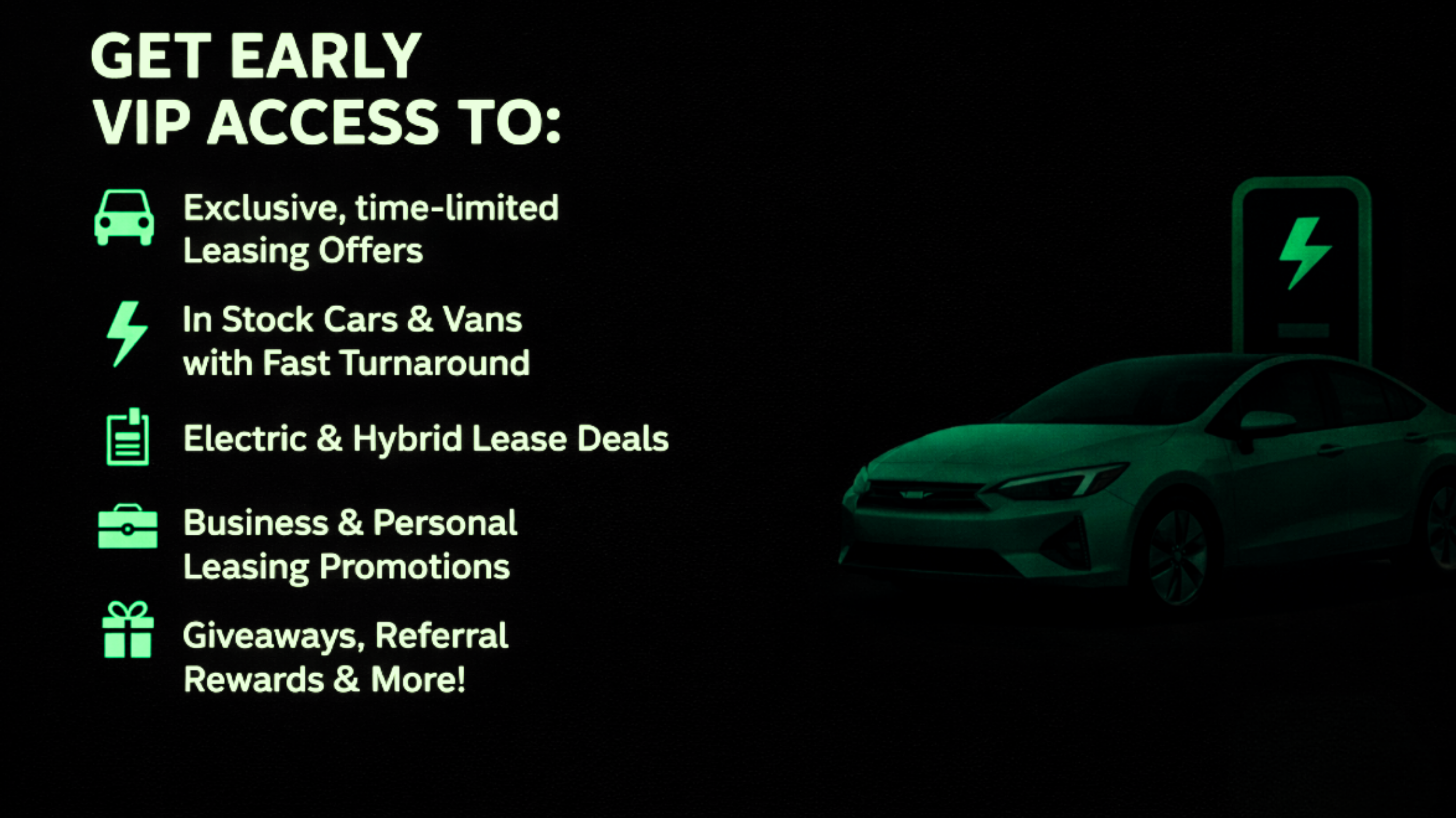 Get early VIP access to leasing offers